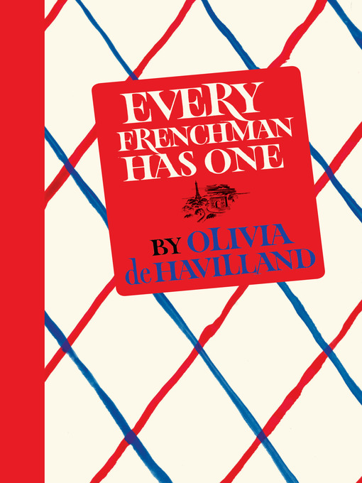 Title details for Every Frenchman Has One by Olivia de Havilland - Wait list